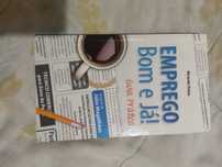 Livro em bom estado "Emprego, bom já!"