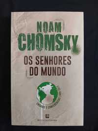 Noam Chomsky ( Os Senhores do Mundo )