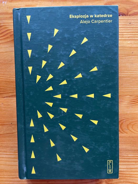Eksplozja w katedrze - Alejo Carpentier