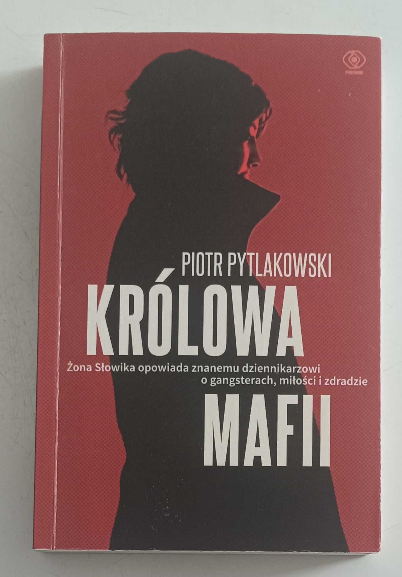 Królowa mafii  Piotr Pytlakowski