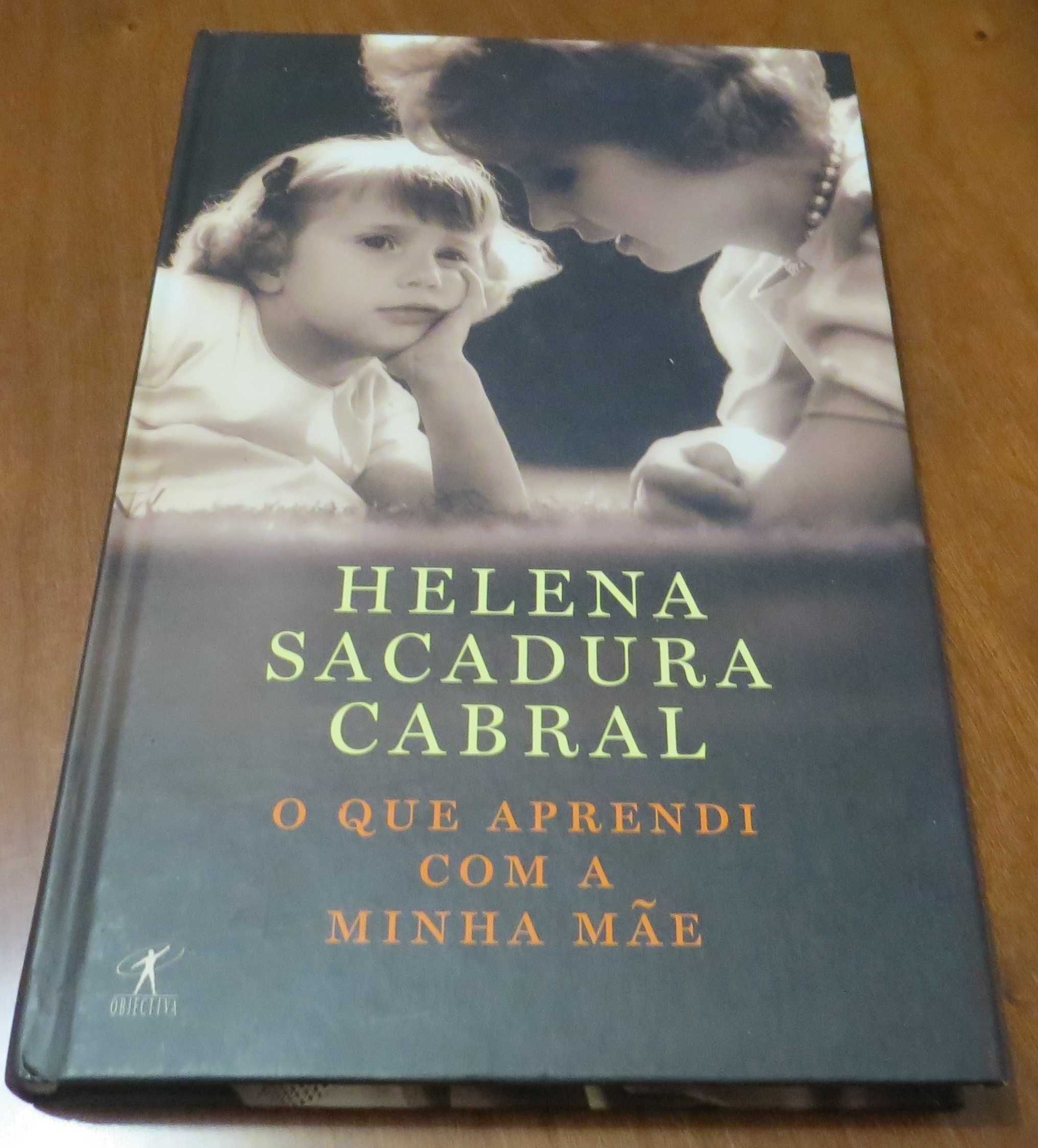 Os Maias/ E nada o vento levou /O que aprendi com a minha mãe