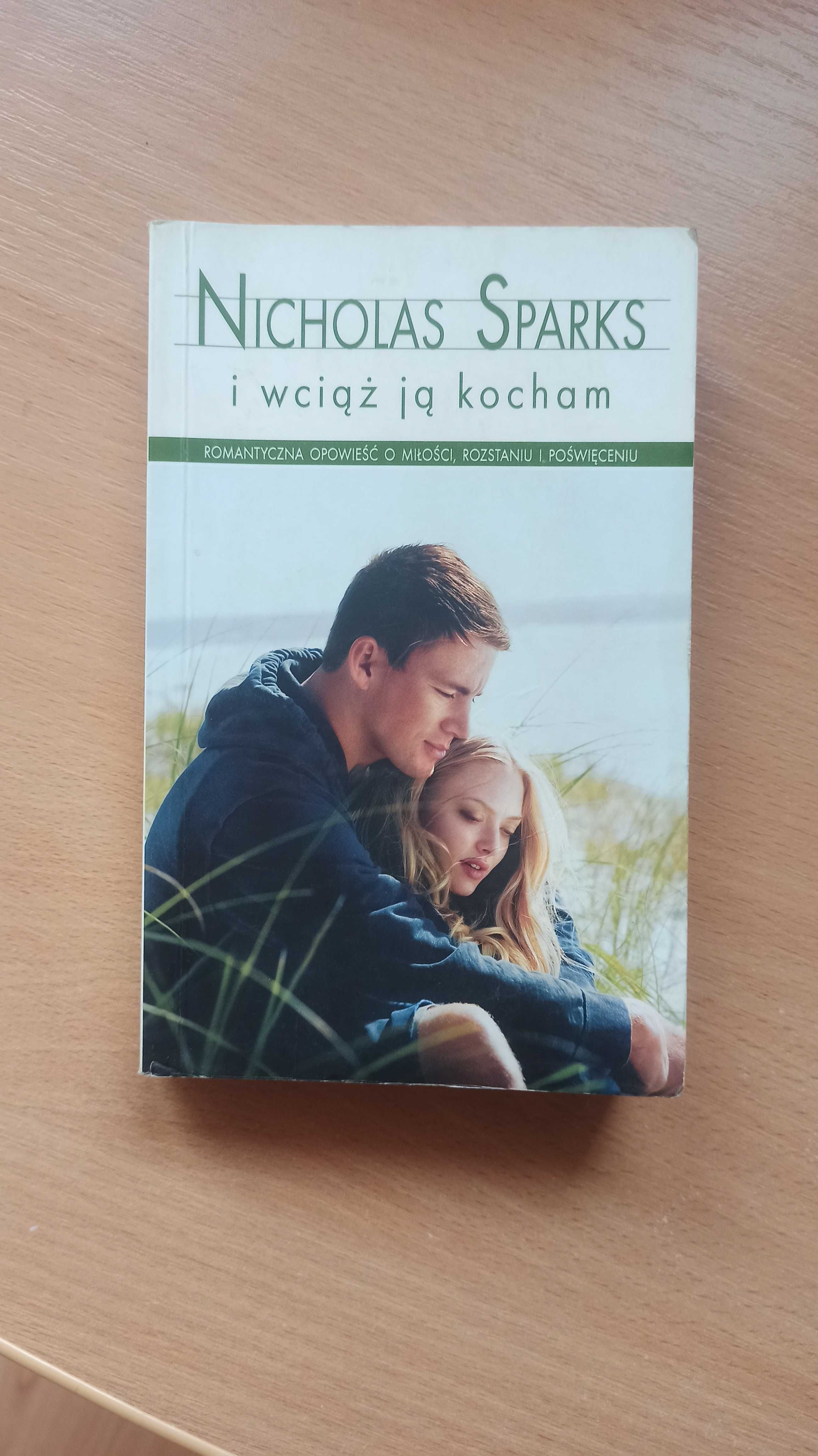 Nicholas sparks i wciąż ją kocham