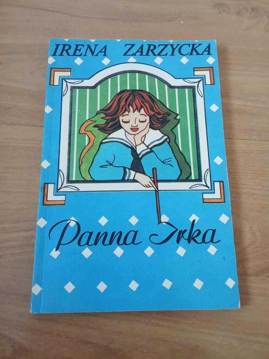 Panna Irka - Irena Zarzycka