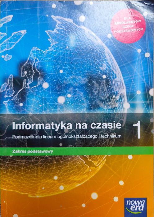 Informatyka na czasie 1 zakres podstawowy Nowa Era