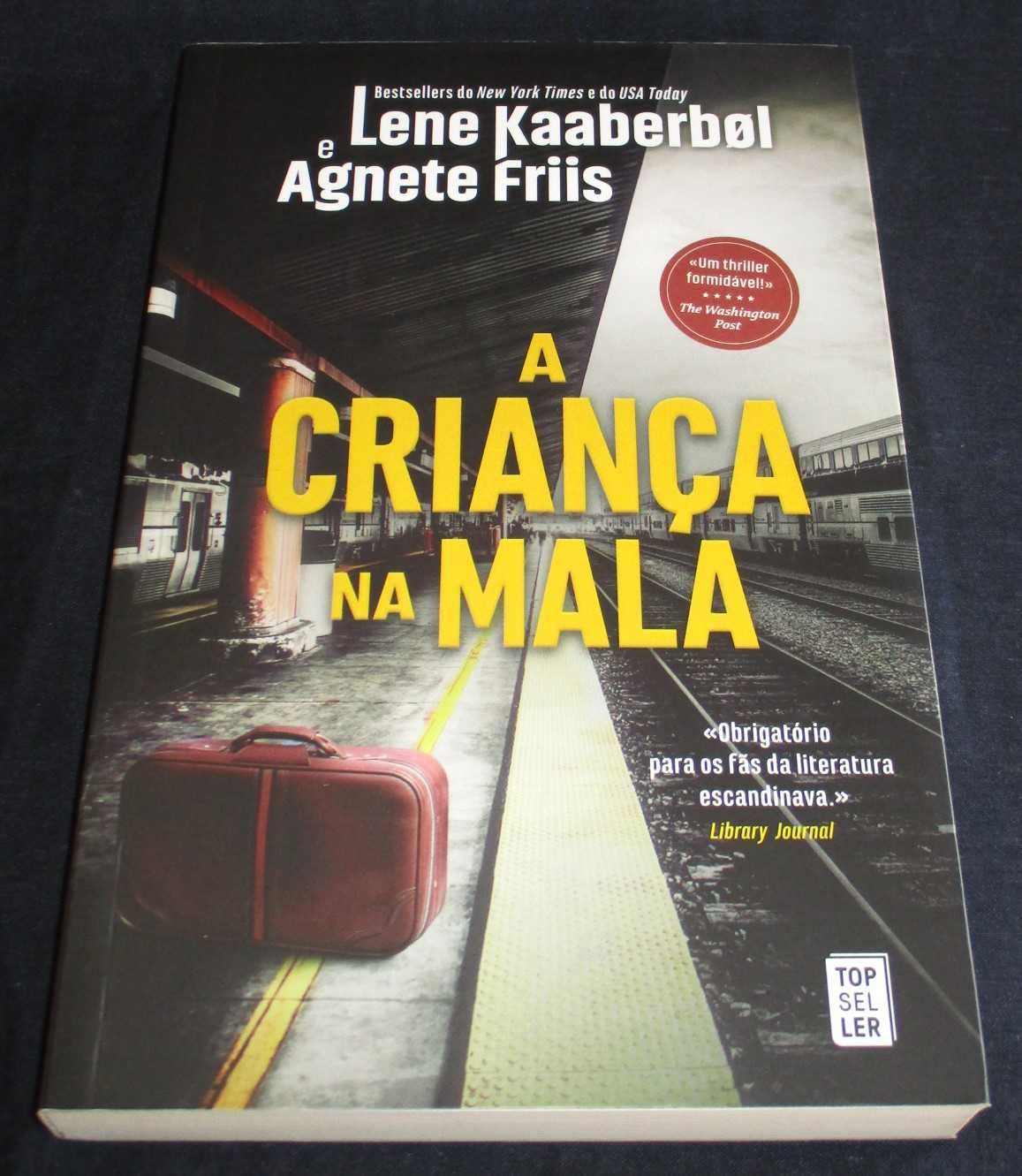 Livro A Criança na mala Lene Kaaberbol e Agnete Friis