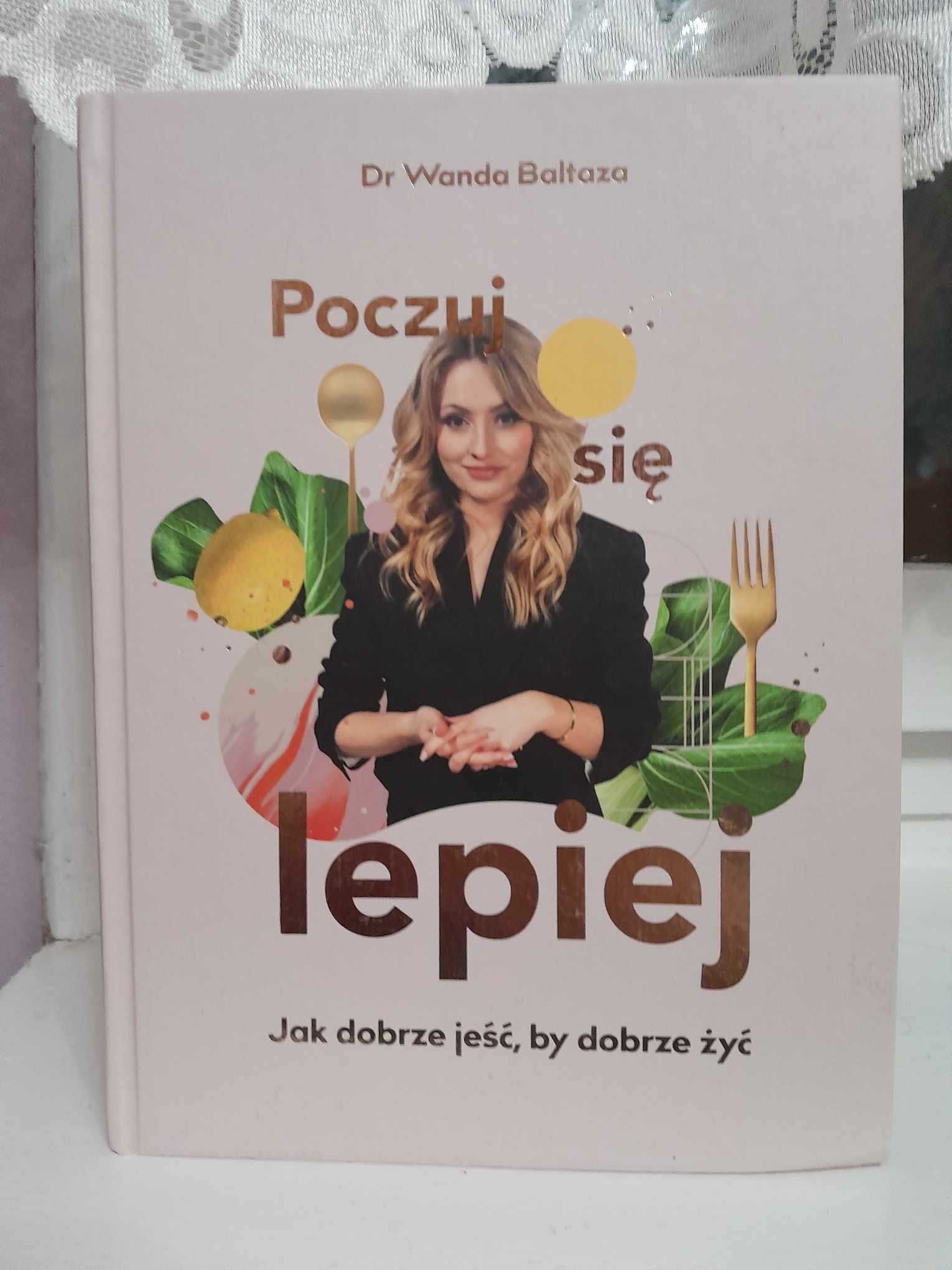 Poczuj się lepiej Wanda Baltaza
