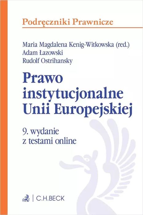 Prawo instytucjonalne Unii Europejskiej z testami online. C.H. Beck