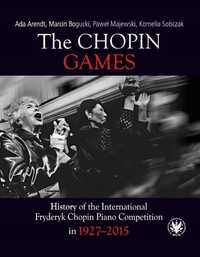The Chopin Games. History Of The International.