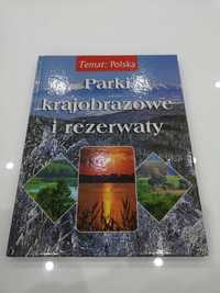 Parki krajobrazowe i rezerwaty Polski