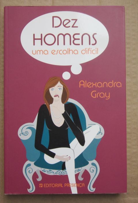 Alexandra Gray - DEZ HOMENS, UMA ESCOLHA DIFÍCIL