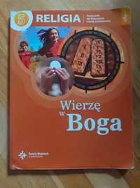 Wierzę w Boga - Religia klasa 5