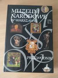 Muzeum Narodowe w Warszawie. Przewodnik