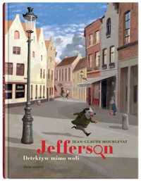 Jefferson. Detektyw mimo woli - Jean-Claude Mourlevat, Antoine Ronzon