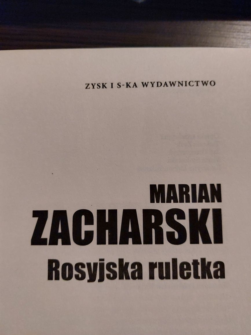 Rosyjska ruletka. Marian Zacharski