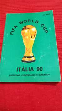 Fifa World Cup Italia90 Preceiros, Curiosidades e Conceitos Rui Silva