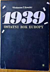 1939 - Ostatni rok Europy