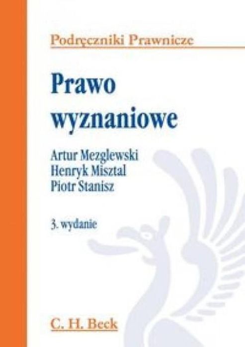 Prawo wyznaniowe. Podręczniki Prawnicze wyd.3 C.H. Beck Artur
