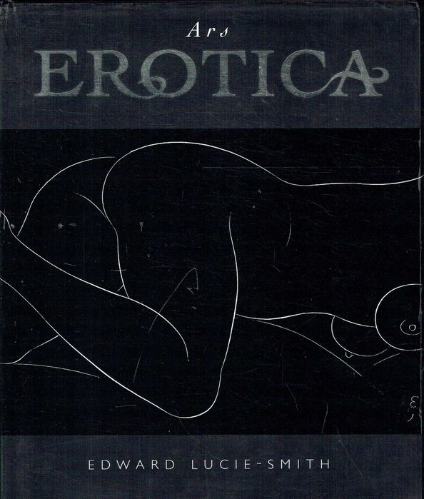 15019

Ars Erotica
de Edward Lucie-Smith