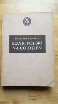 Język polski na co dzień Ewa i Feliks Przyłubscy klasyka