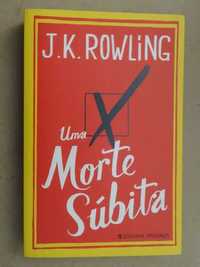 Uma Morte Súbita de J. K. Rowling - 1ª Edição