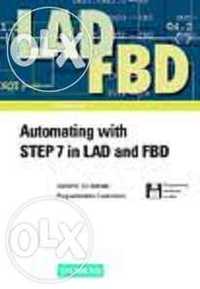 Siemens : automating with step 7 in lad and fbd