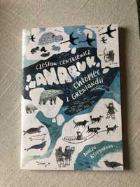 Książka lektura Anaruk chłopiec z Grenlandii