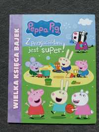 Peppa Pig - Z przyjaciółmi jest super! (Wielka księga bajek)