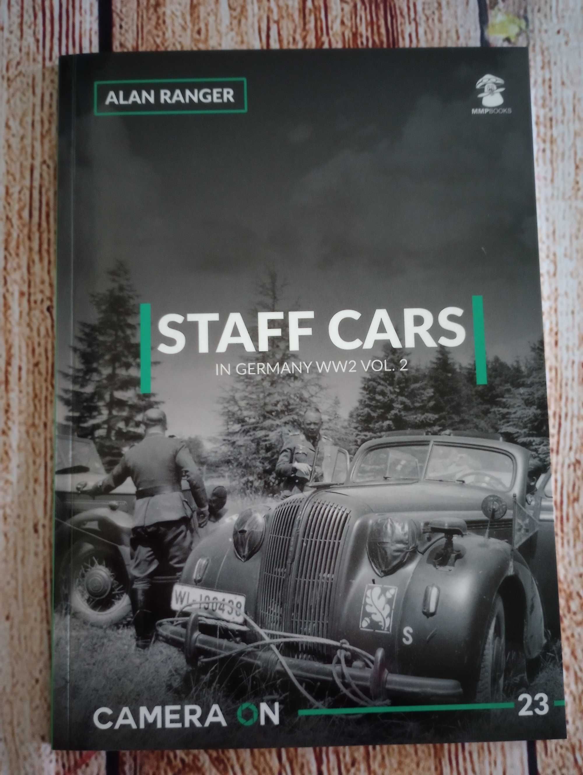 Camera ON No. 23 - Staff Cars in Germany WW2 vol. 2 - A.Ranger