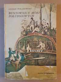 Buntownicy mórz południowych wolanowski nasza księgarnia 1986