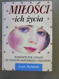 Miłości ich życia. Romantyczne związki..L. Baldwin