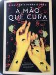 A Mão Que Cura  - Lina Ochoa