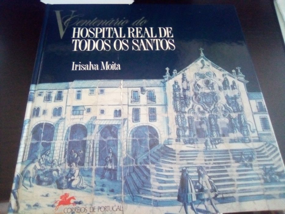 Livro de Selos " V Centenário do Hospital Real de Todos os Santos"