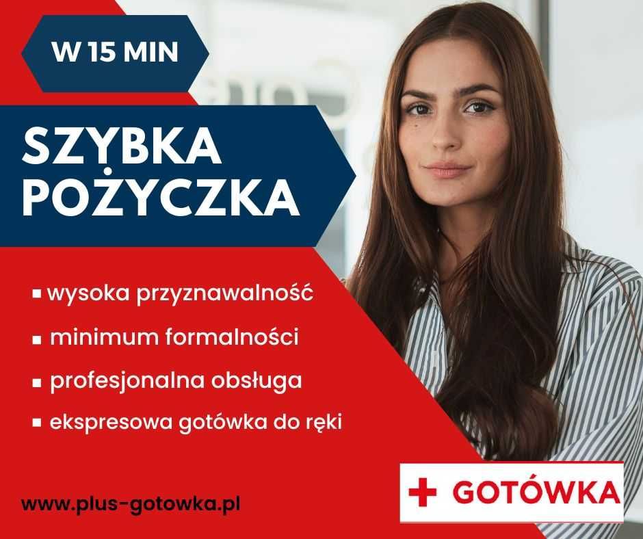 Gotówka do ręki - bez stresu, bez zbędnych formalności !!!