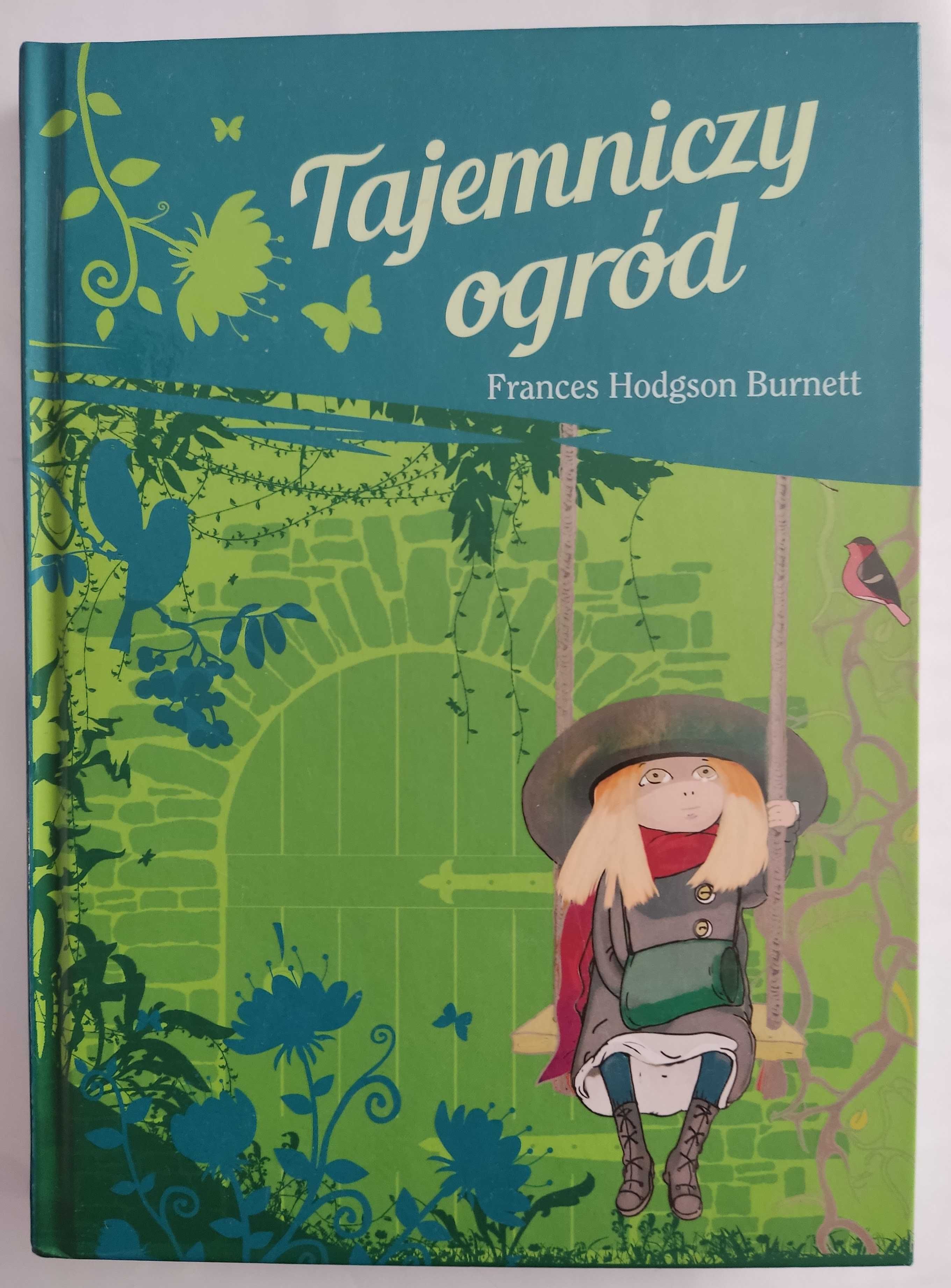 F. H. Burnett "Tajemniczy ogród"