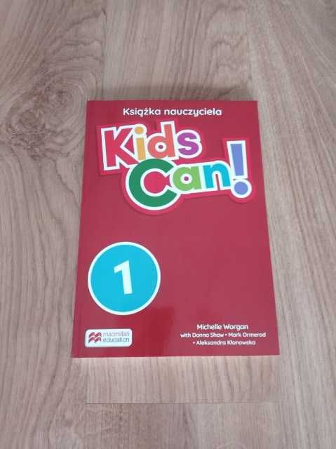 Kids Can! 1 Książka nauczyciela + płyty CD