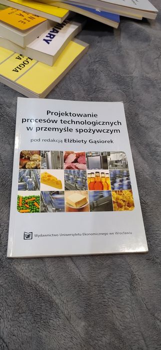 Projektowanie procesów technologicznych przemyśle spożywczym Gąsiorek