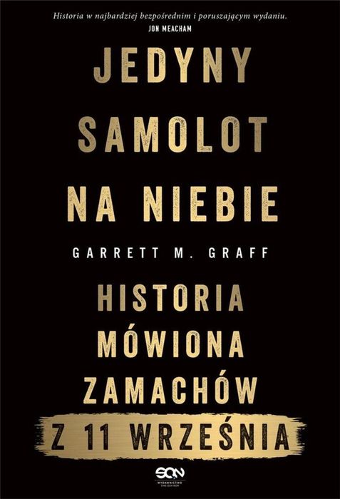 Jedyny samolot na niebie. Historia mówiona.