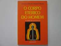 O corpo etérico do Homem- Lawrence J. Bendit, Phoebe D. Bendit