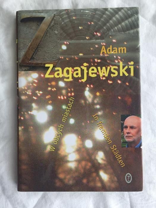 Adam Zagajewski - W wolnych miastach - In freien Staedten