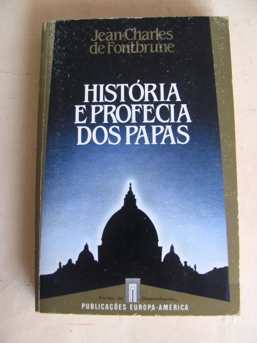 História e Profecia dos Papas de Jean Charles de Fontbrune