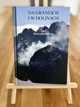 Na graniach i w dolinach