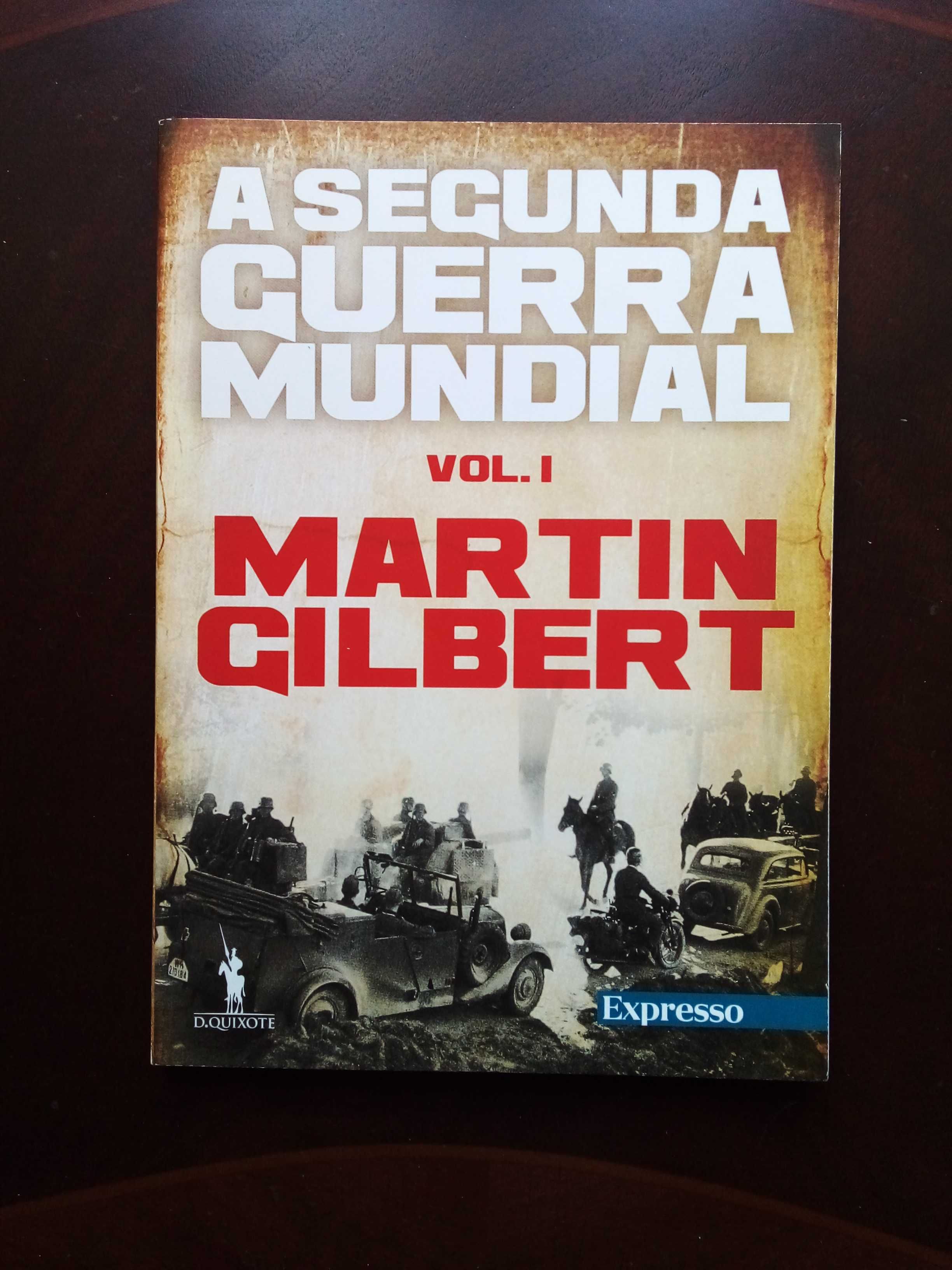 «A Segunda Guerra Mundial» de Martin Gilbert 8 Vol.  colecção Expresso