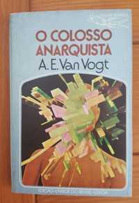 A. E. Van Vogt - O colosso anarquista