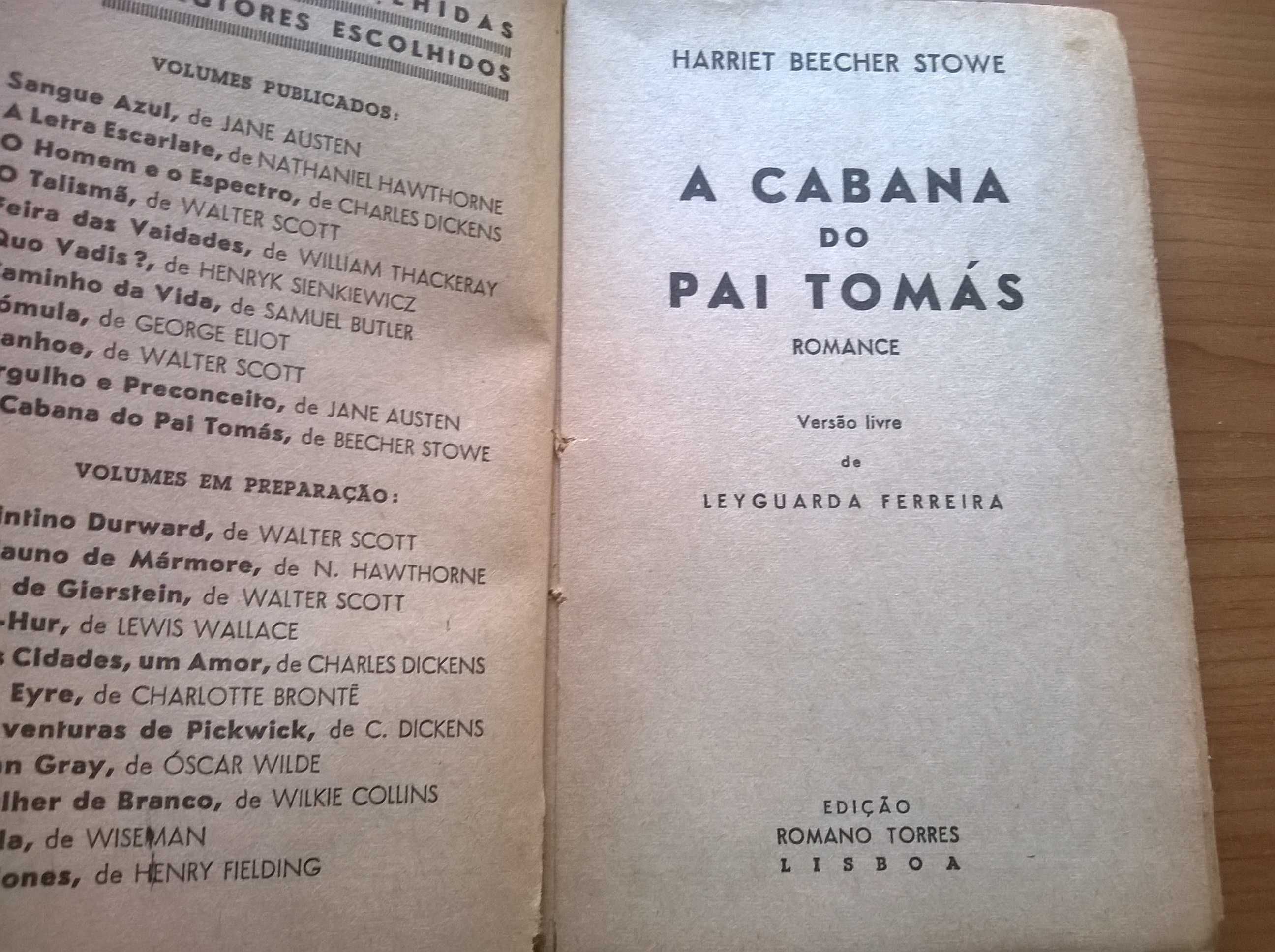 A Cabana do Pai Tomás - Harriet Beecher Stowe (portes grátis)