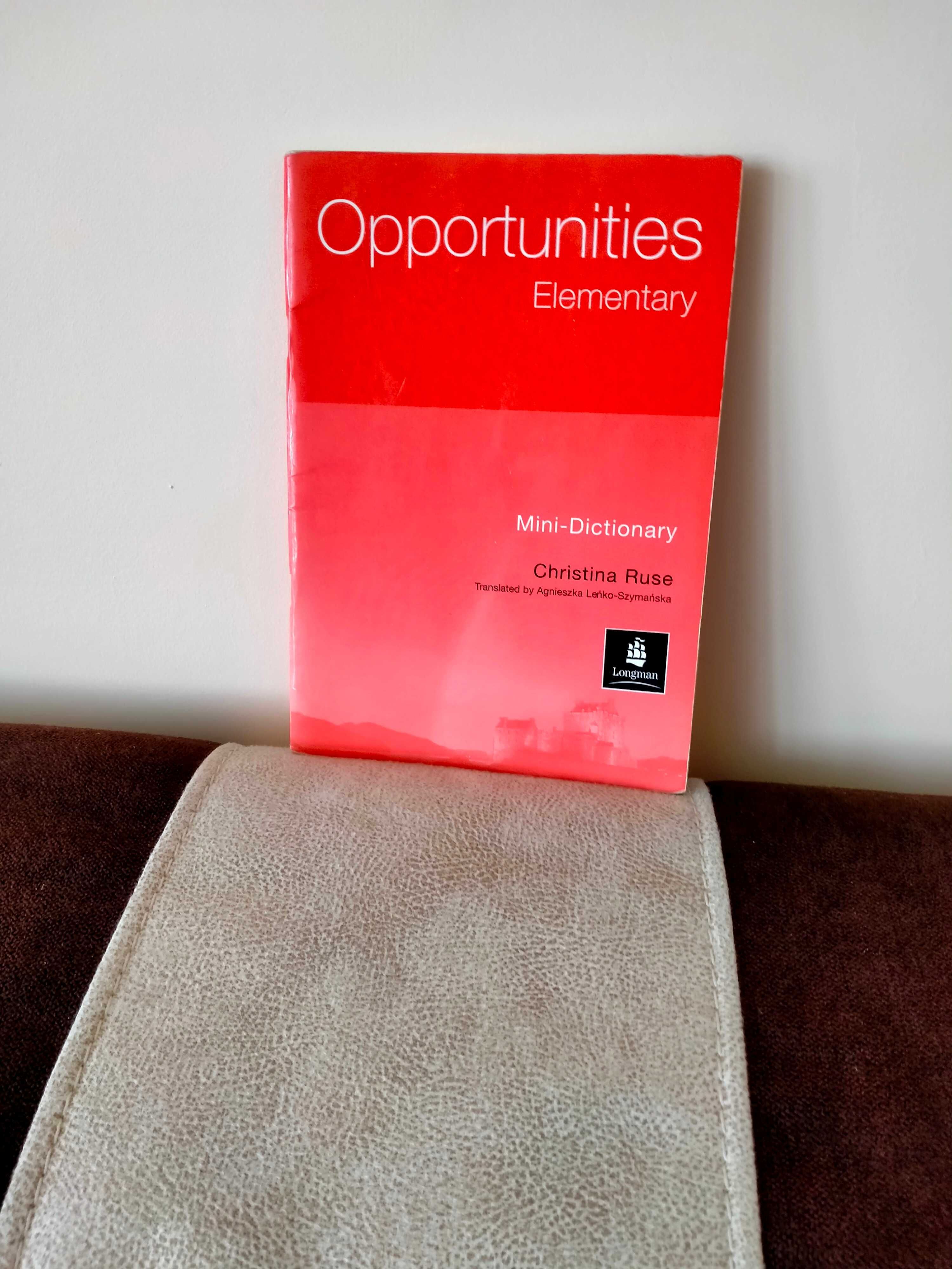 Opportunities Elementary Ch.Ruse - Translated  by A.Leńko-Szymańska