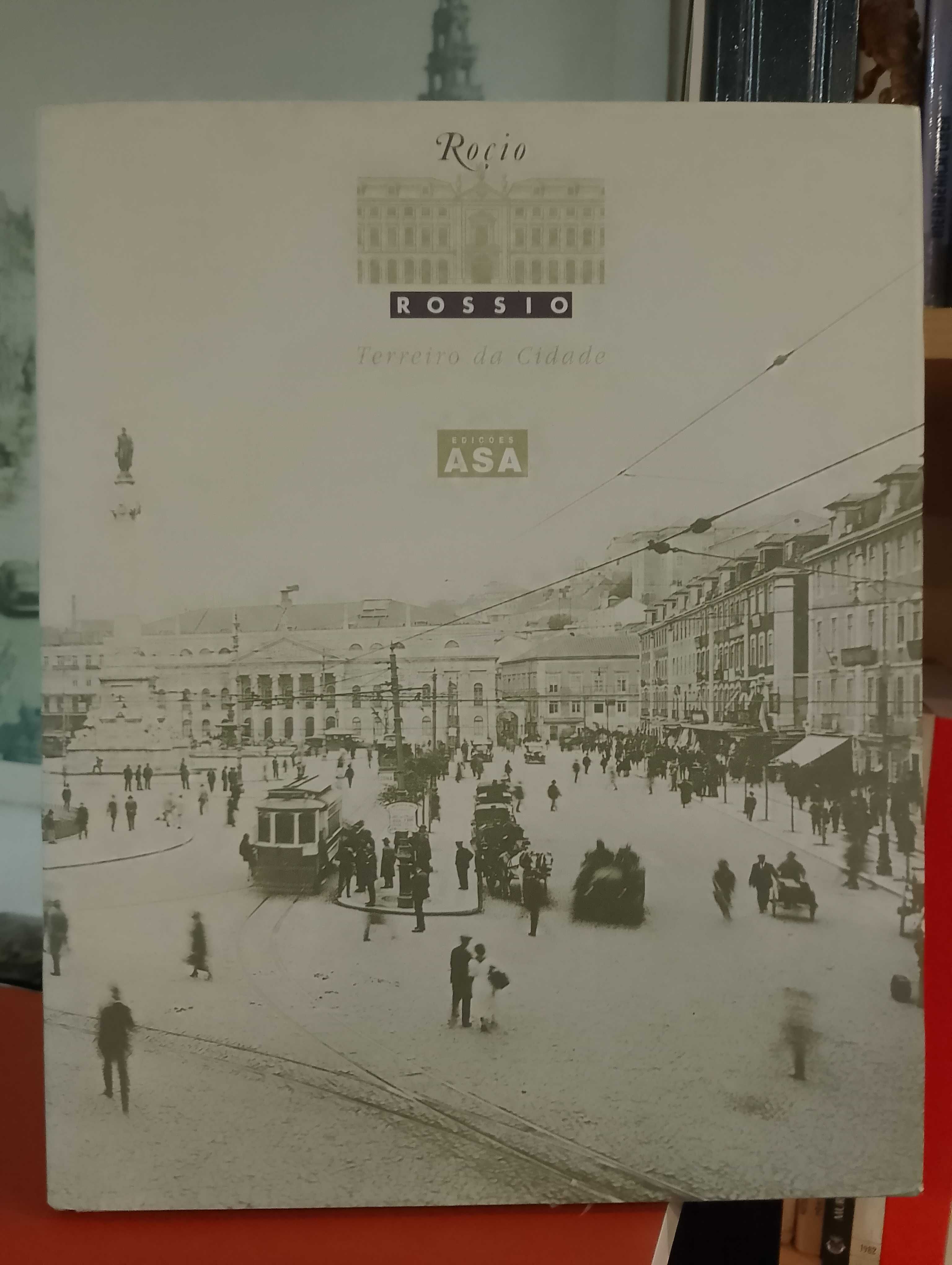 Rocio/Rossio: Terreiro da Cidade