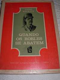 Quando os Robles se abatem - André Malraux