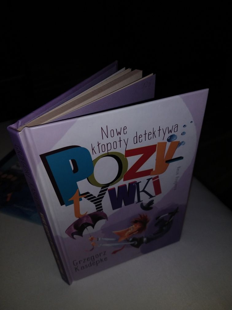 Nowe kłopoty detektywa Pozytywki. G. Kasdepke