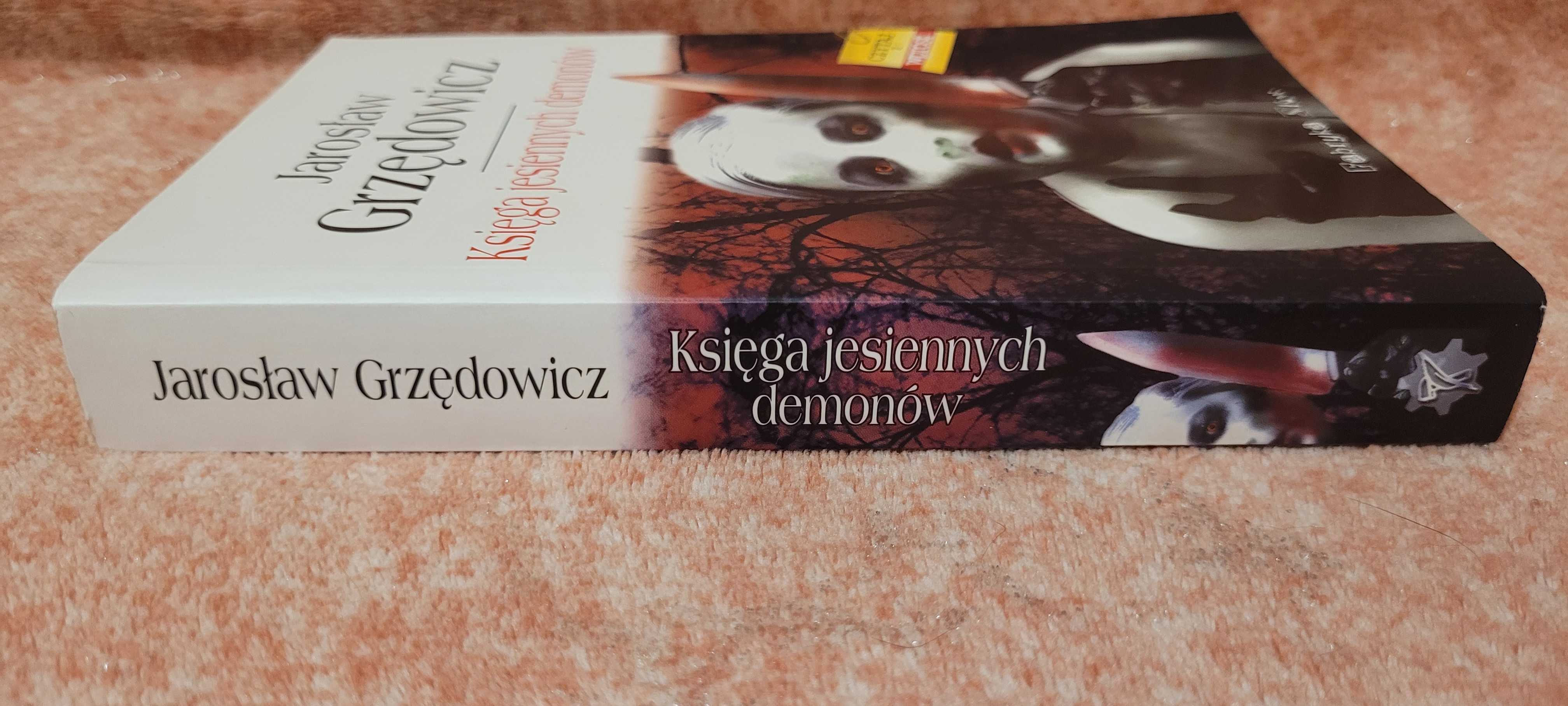 Księga jesiennych demonów Jarosław Grzędowicz