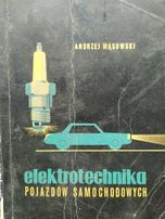 Książka "Elektrotechnika pojazdów samochodowych" A. Wąsowski retro PRL